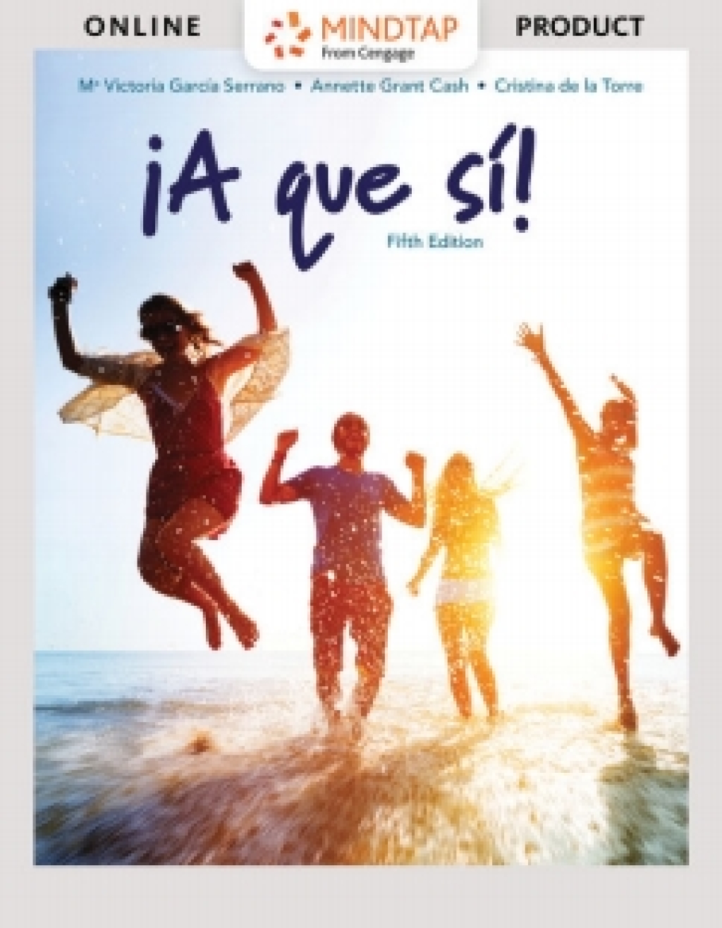 MindTap for Garcia Serrano/Grant Cash/de la Torre's A que si!, 5th Edition [Instant Access], 4 terms 5th Edition â€“ PDF/EPUB Version Downloadable